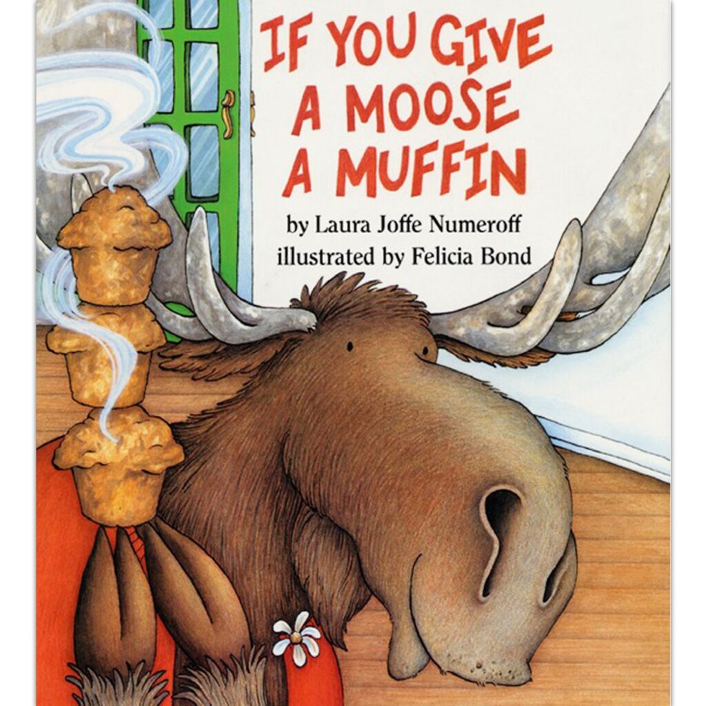 If You Give a Moose Muffin - بهترین کتاب داستان‌ها برای آموزش زبان انگلیسی به کودکان